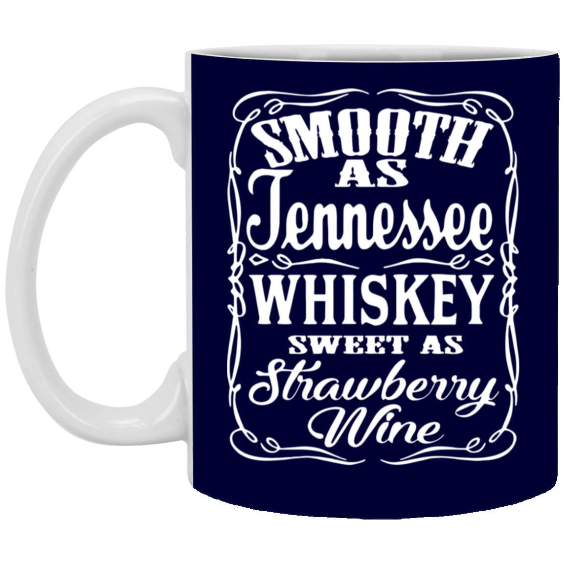 Smooth Whiskey-11oz White Mug