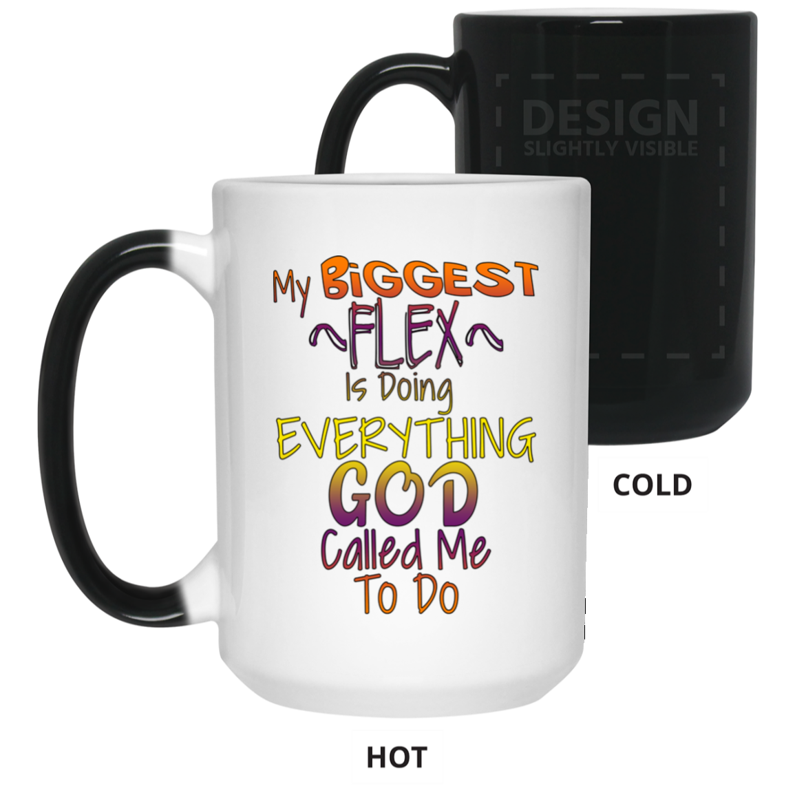 Biggest Flex-15oz Color Changing Mug