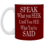 Speak-Seek-11oz White Mug