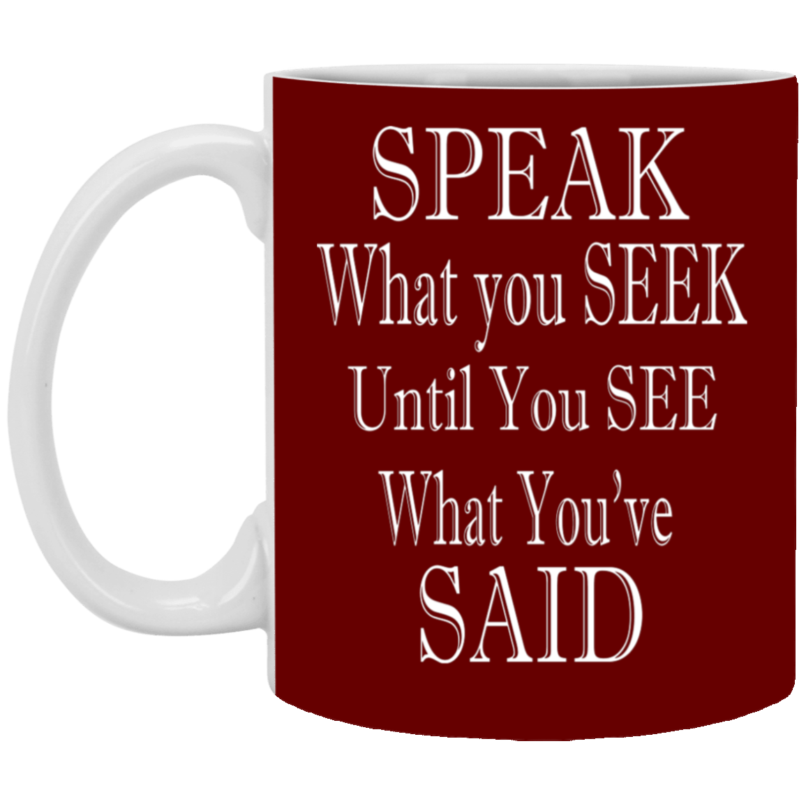 Speak-Seek-11oz White Mug