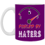 Fueled by Haters-11oz White Mug