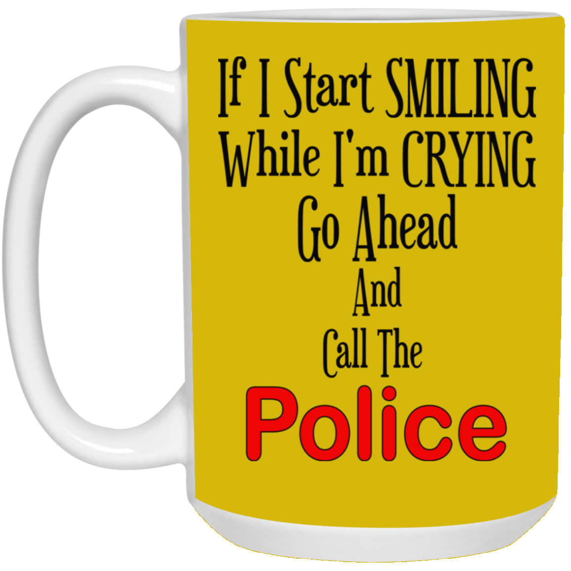 Smiling-Crying-15oz White Mug