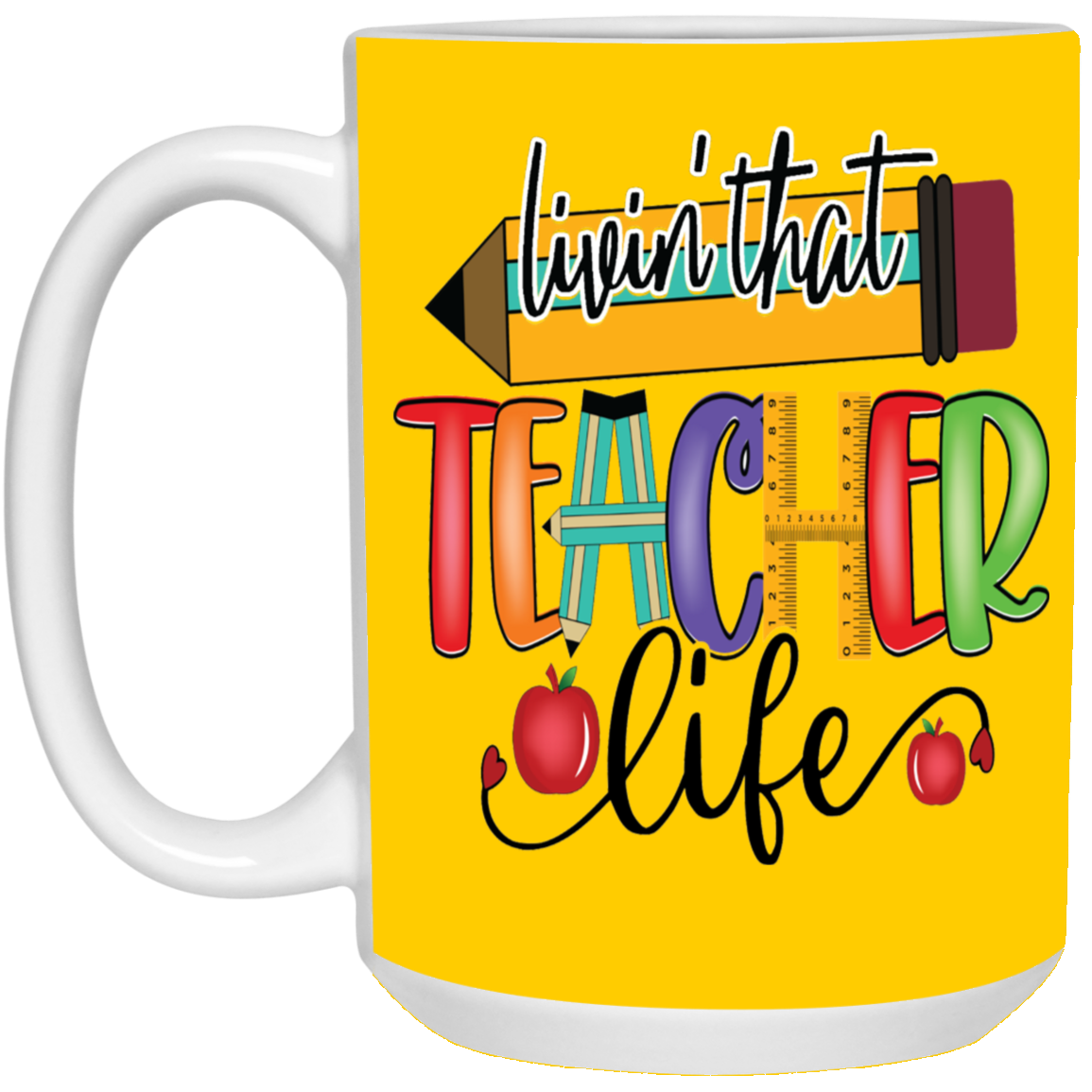 Livin' Teacher Life-Repeat-15oz White Mug