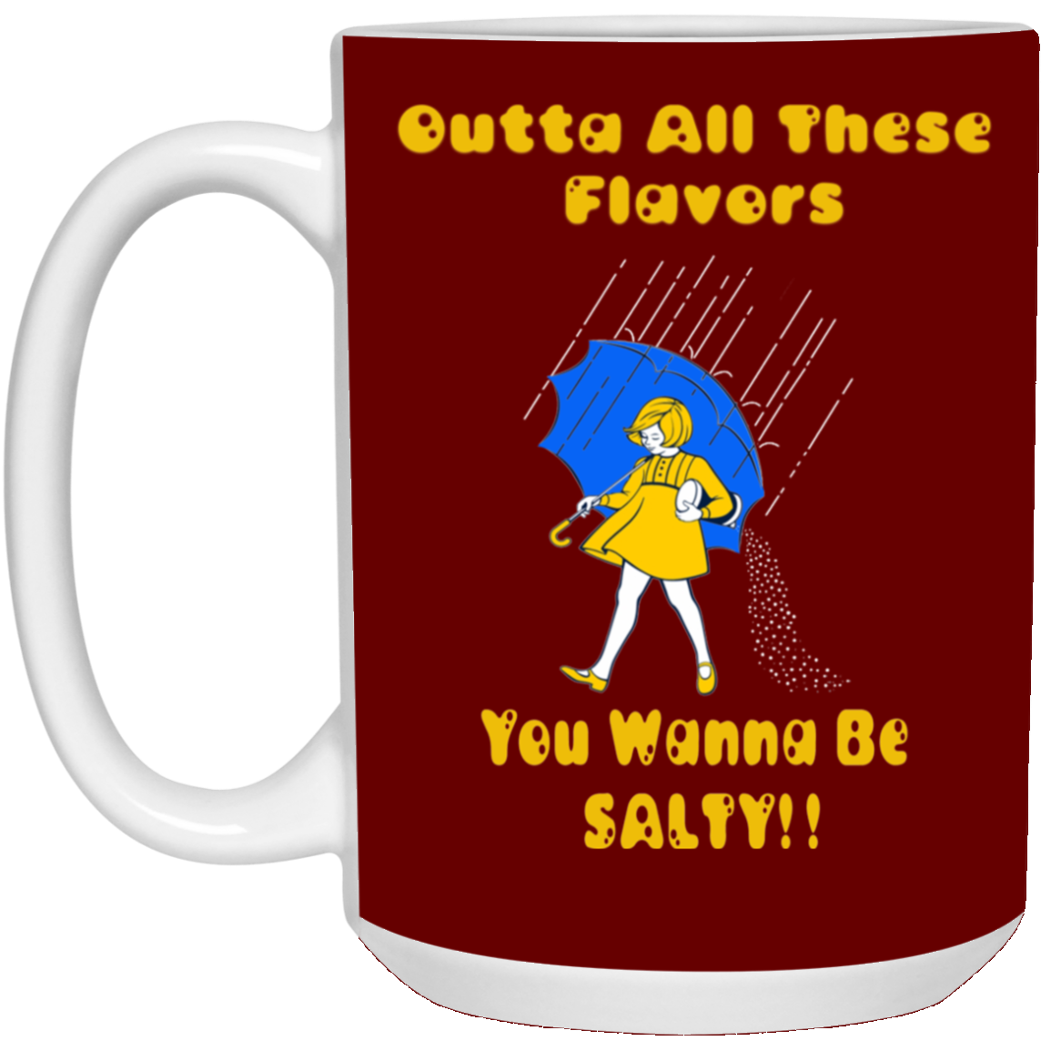 Salty-White Girl-15oz White Mug