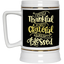 Forever Thankful-Beer Stein 22oz.