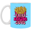 Fries Before Guys-11oz White Mug