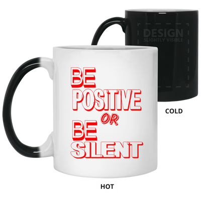 Be Positive-11oz Color Changing Mug