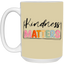 Kindness Matters-15oz White Mug