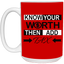 Know Your Worth-15oz White Mug