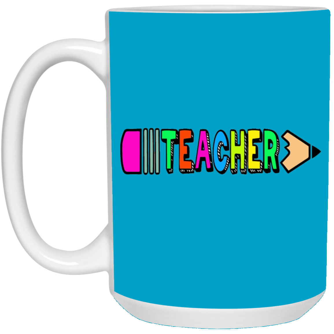 Pencil Teacher-Repeat-15oz White Mug