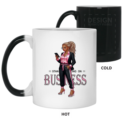 Standing on Business-Dreads-11oz Color Changing Mug