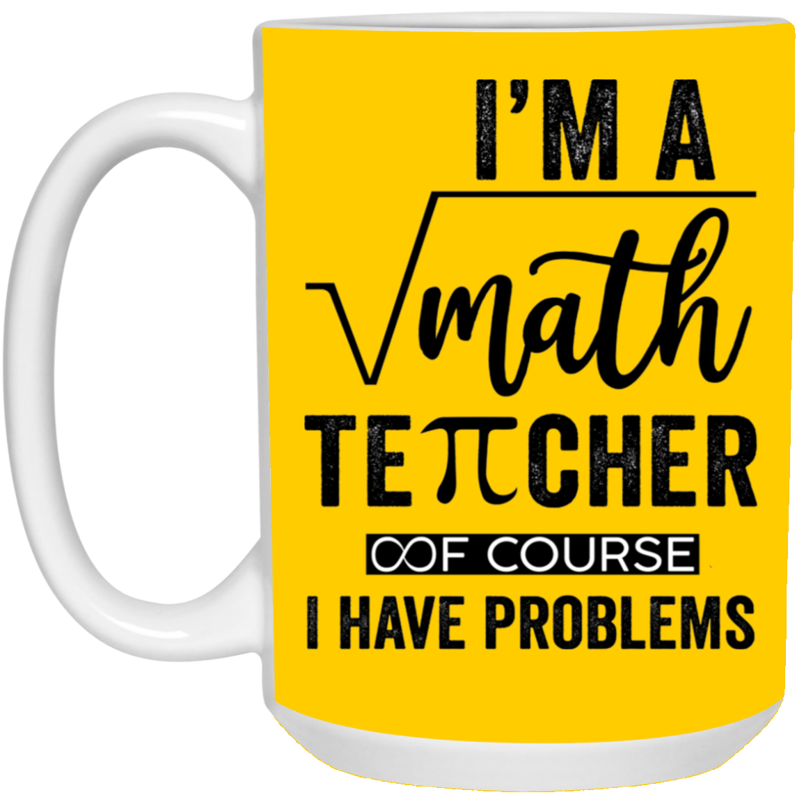 Math Teacher-Repeat-15oz White Mug