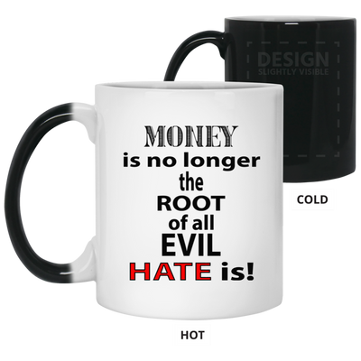 Root of Evil-Hate-11oz Color Changing Mug