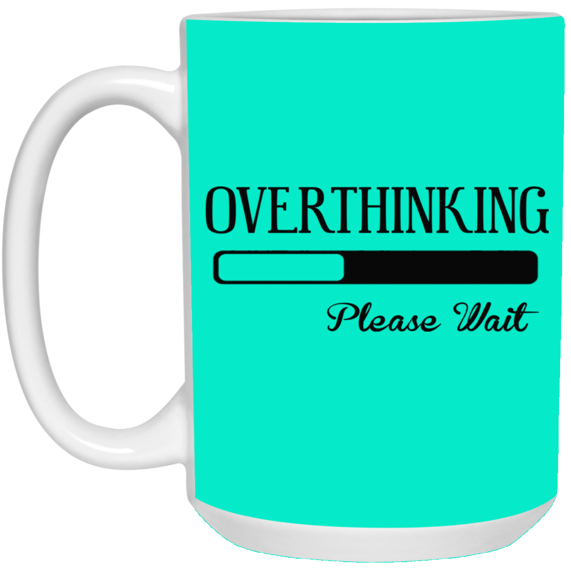 Overthinking-15oz White Mug