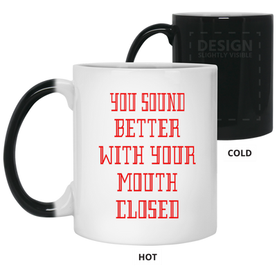 Mouth Closed-11oz Color Changing Mug