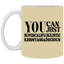 You Can Supercalifu(kilistic-11oz White Mug