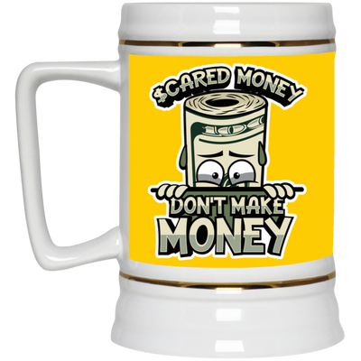 Scared Money-Beer Stein 22oz.