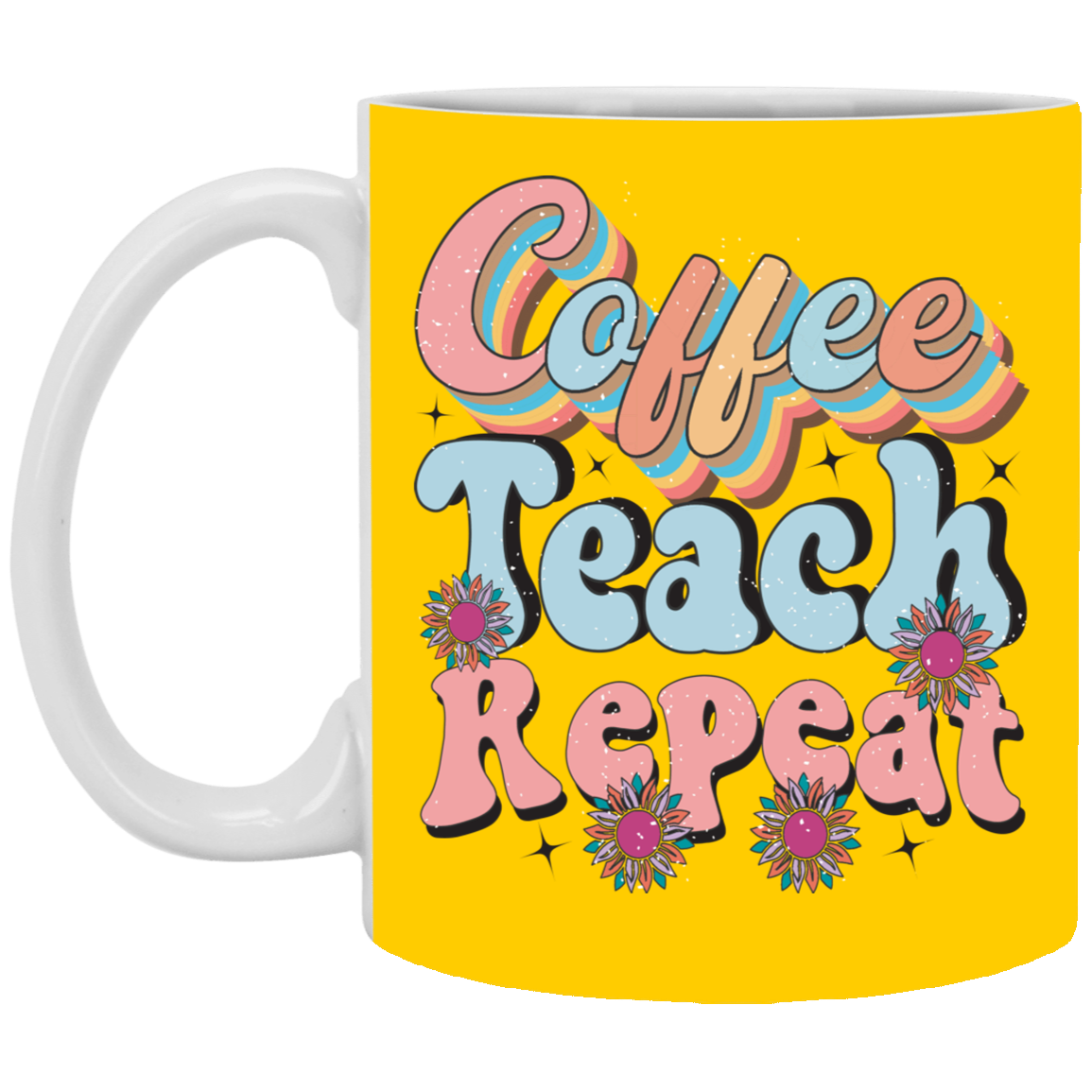 Coffee-Teach-Repeat-11oz White Mug