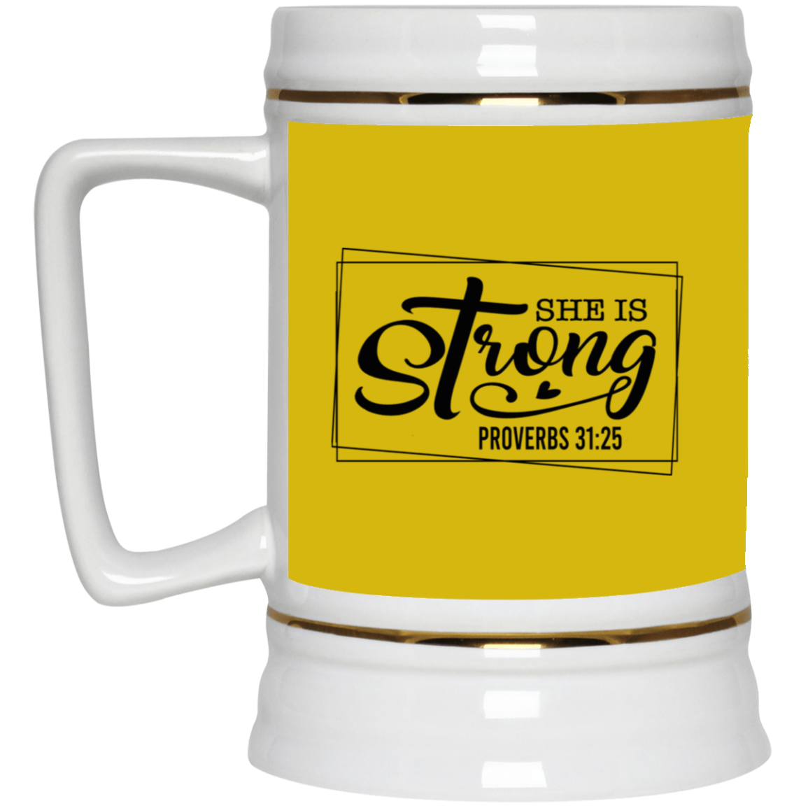 She is Strong-Beer Stein 22oz.