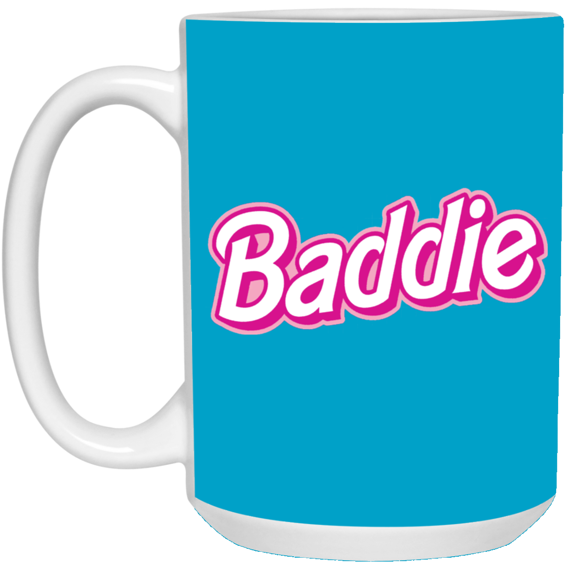 Pink Baddie-15oz White Mug