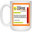 Coffee Prescription-15oz White Mug