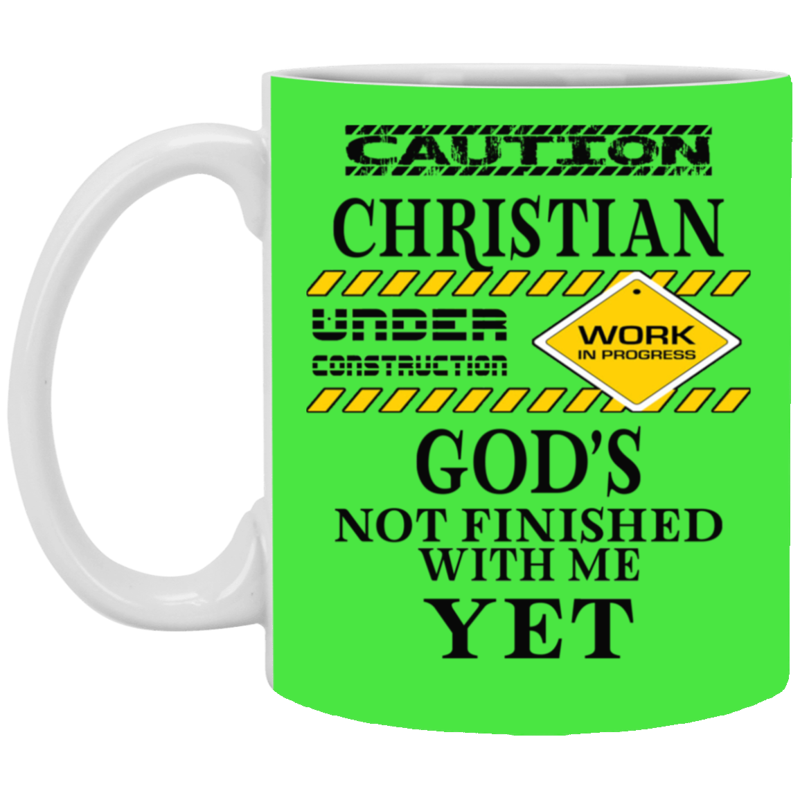 Christian Under Construction-11oz White Mug