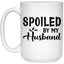 Spoiled By My Husband-15oz White Mug