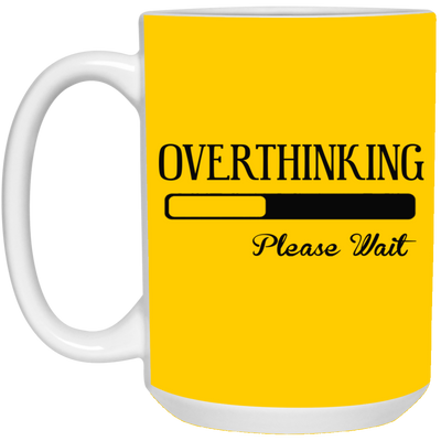 Overthinking-15oz White Mug