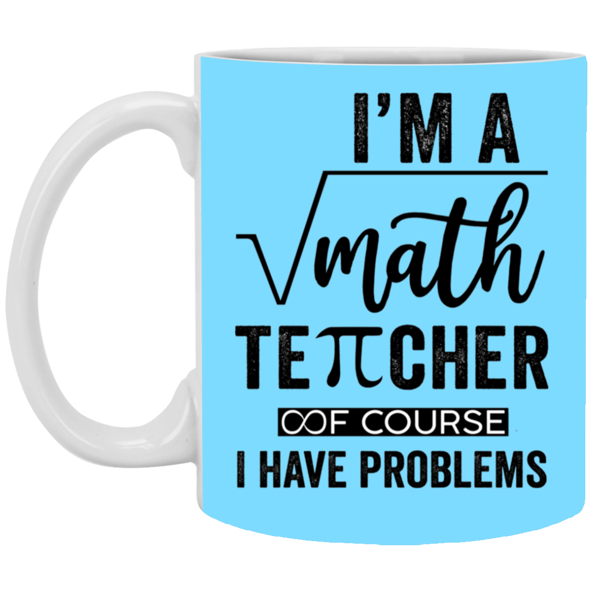 Math Teacher-11oz White Mug