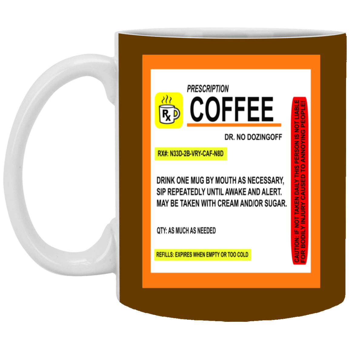 Coffee Prescription-11oz White Mug