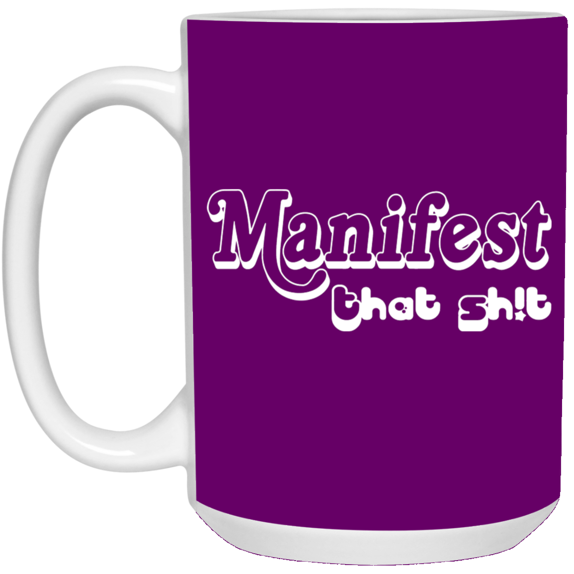 Manifest-15oz White Mug