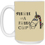 Shuhdafuhcup-15oz White Mug