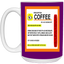 Coffee Prescription-15oz White Mug