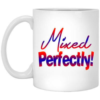 Mixed Perfectly-11oz White Mug