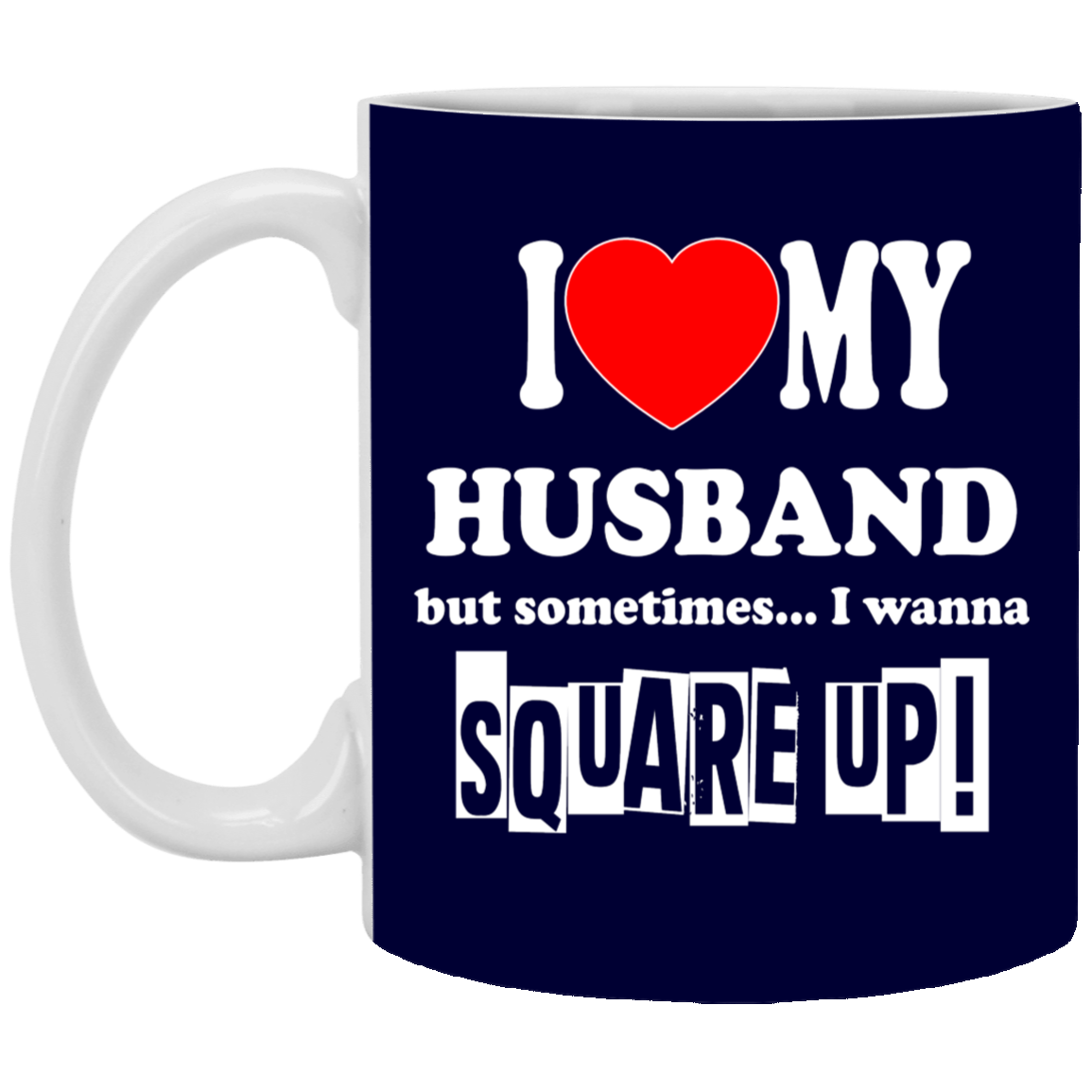 Square Up-Husband-11oz White Mug