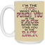 I'm The Type-15oz White Mug