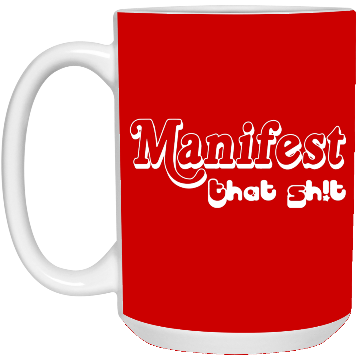 Manifest-15oz White Mug