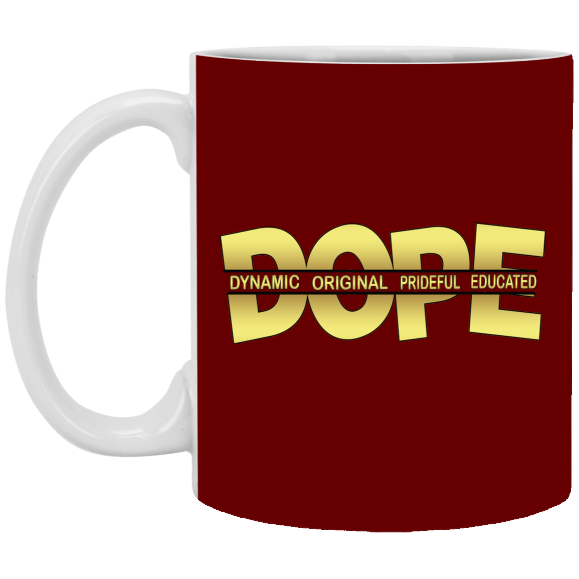 Dope-11oz White Mug