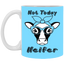 Not Today Heifer-11oz White Mug