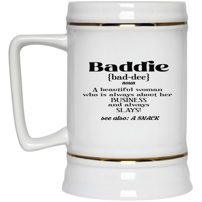 Baddie Definition-Beer Stein 22oz.