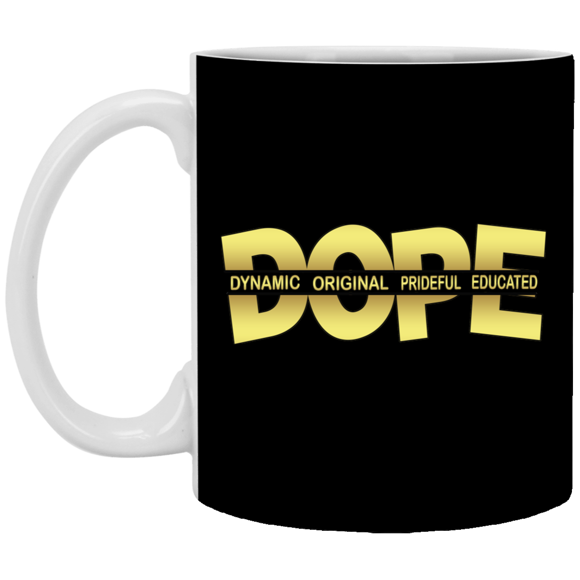 Dope-11oz White Mug