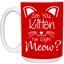 Are You Kitten Me-15oz White Mug