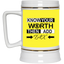 Know Your Worth-Beer Stein 22oz.