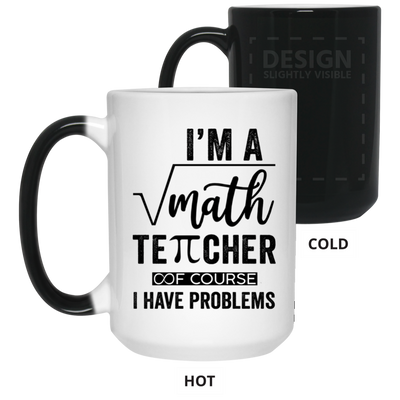 Math Teacher-15oz Color Changing Mug