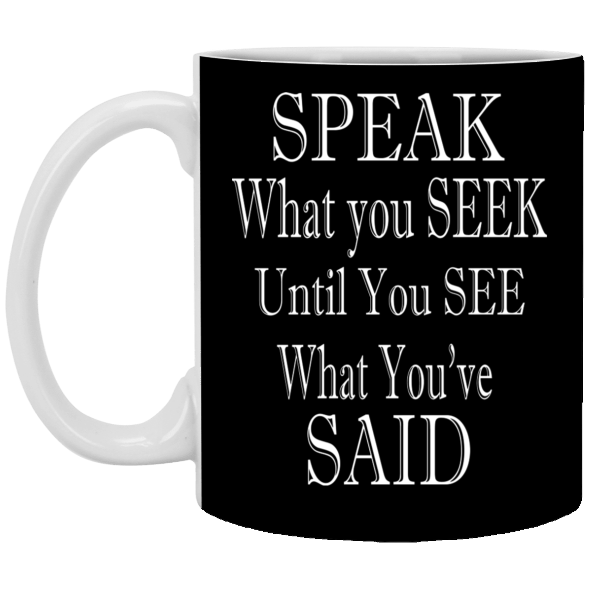 Speak-Seek-11oz White Mug