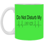 Do Not Disturb-11oz White Mug