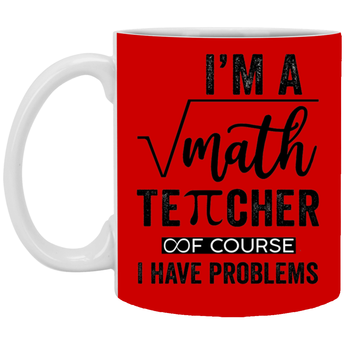 Math Teacher-11oz White Mug