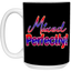 Mixed Perfectly-15oz White Mug