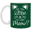 Are You Kitten Me-11oz White Mug