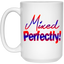 Mixed Perfectly-15oz White Mug